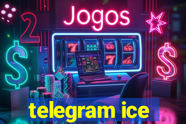 telegram ice